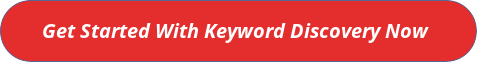 Get Started With Keyword Discovery Now 